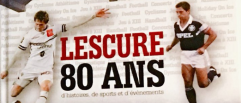 Girondins : le livre Lescure 80 ans est disponible ! 