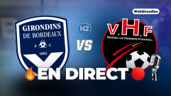 Bordeaux-Les Herbiers en direct : match commenté et réactions en live