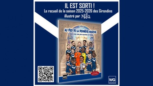 Girondins : le livre illustré de la saison 2025-2026 est enfin disponible