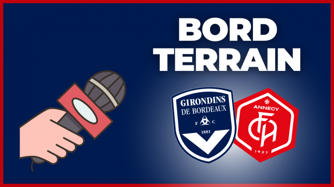 Bordeaux-Annecy en direct : bord terrain, avant match depuis le stade Sainte-Germaine