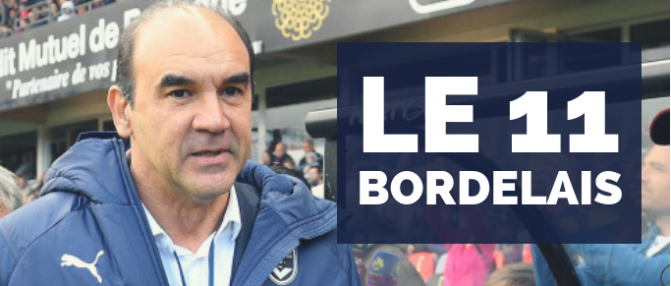 Nice - Bordeaux : le onze des Girondins