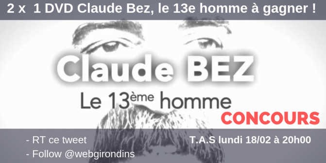 Concours : 2 Dvd Claude Bez, le 13e homme à gagner [DERNIER JOUR]