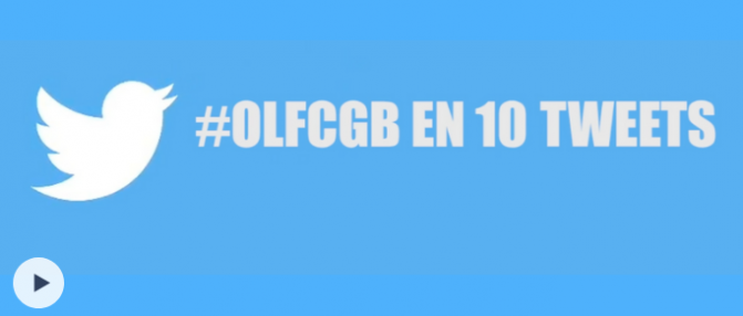 Lyon - Bordeaux en 10 tweets
