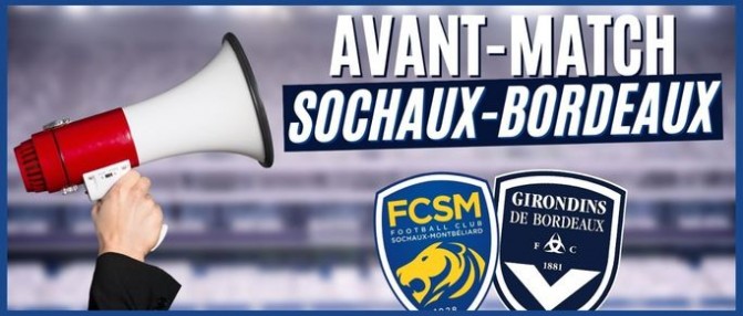Direct : avant-match Sochaux-Bordeaux
