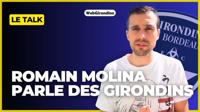 Le Talk avec Romain Molina : le foot français, les Girondins de Bordeaux et l'industrie du football