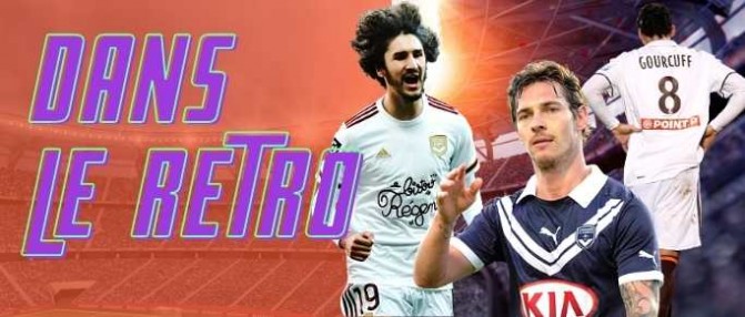 Dans le Rétro Épisode 6 : les milieux offensifs des Girondins depuis 2009