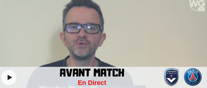 Bordeaux - PSG : compo, enjeux, l'avant match en direct !
