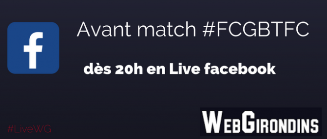 Bordeaux - Toulouse : Avant match en live facebook dès 20h.