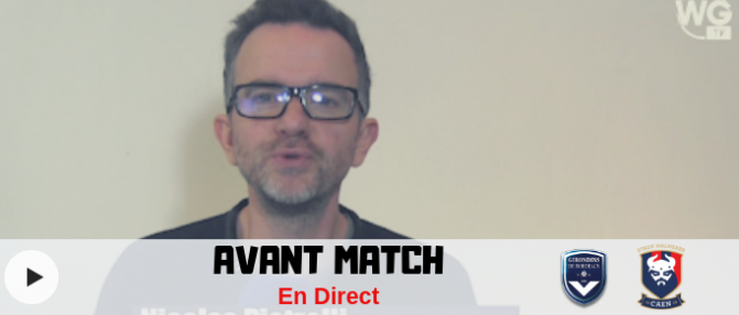 Bordeaux - Caen : l'avant match en direct