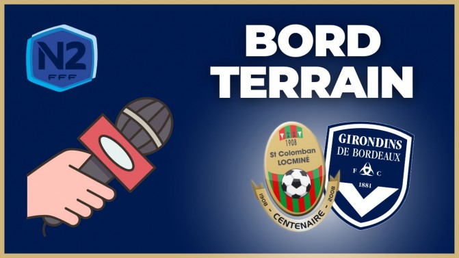 Locminé-Bordeaux en direct : bord terrain, compos et enjeux chez les Girondins