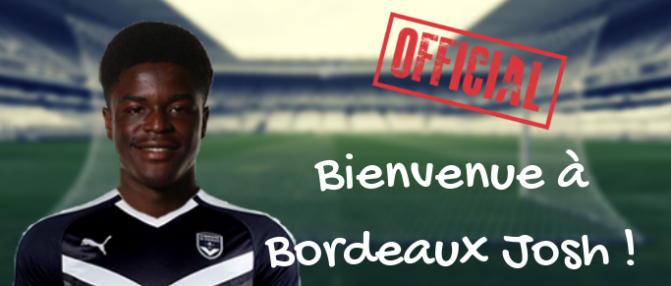 [Officiel] Josh Maja est un joueur des Girondins