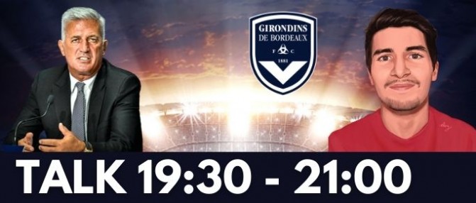 Le programme du Talk : l'an 1 de Petkovic aux Girondins, préparation et mercato