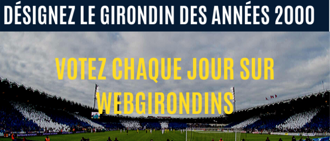 Tournoi : élisez le meilleur girondin des années 2000