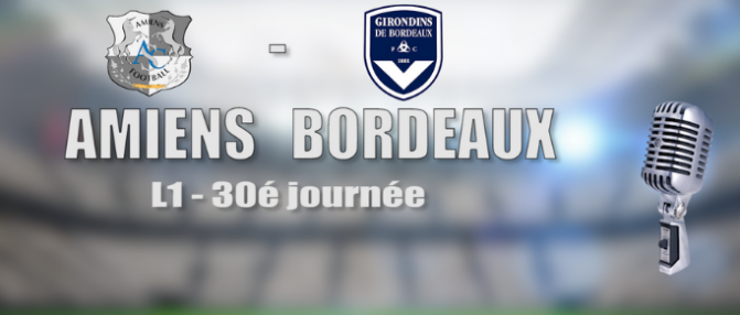 Direct : Amiens 0 - 0 Bordeaux