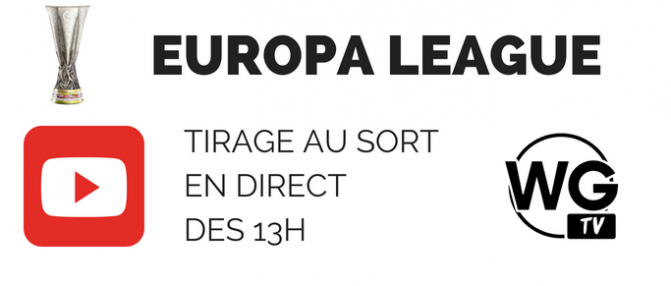 Direct : Tirage au sort de l'Europa League