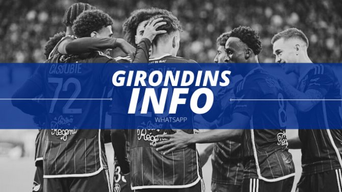 Restez connecté aux Infos Girondins de Bordeaux grâce à WhatsApp