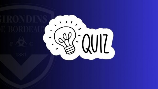 Jeux : mets toi au défi avec notre quiz sur les records des Girondins de Bordeaux !