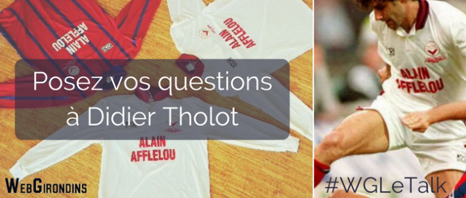 Epopée 96 : Posez vos questions à Didier Tholot !