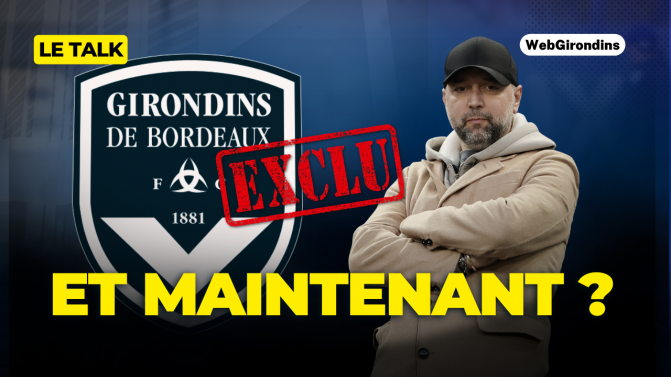 DNCG : Bordeaux exclu ! Que va-t-il se passer maintenant ?