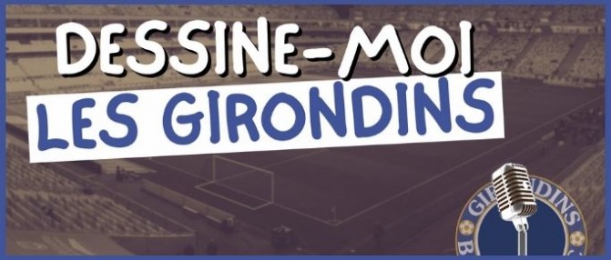 Rdv à 19h30 pour Dessine-moi les Girondins : Le Sportif