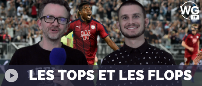 Les Tops et les Flops de Bordeaux La Gantoise