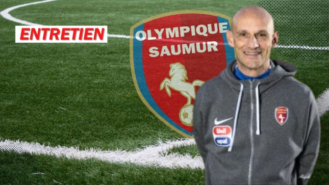 Entretien. Patrick Olive (Saumur OFC) : "On n'a pas envie de passer pour des guignols face à Bordeaux"