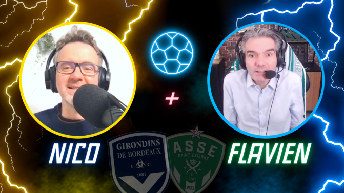 Bordeaux-ASSE : avec Carton Rouge TV pour l'avant-match