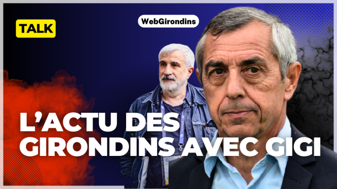 [Podcast] Alain Giresse et Laurent Crocis décryptent l'actu des Girondins de Bordeaux