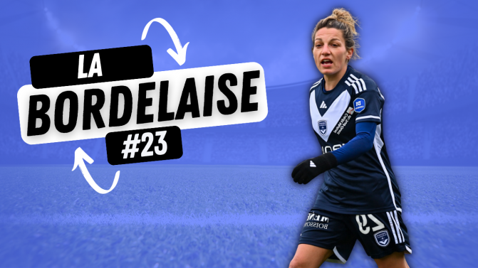 Podcast : l'équipe féminine des Girondins de Bordeaux a-t-elle un pied en Ligue 2 ?