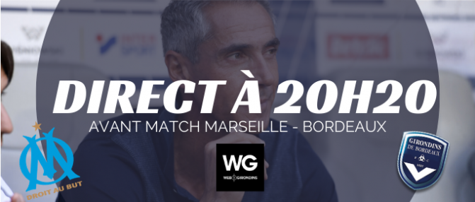 Suivez l'avant match  OM - Bordeaux en direct