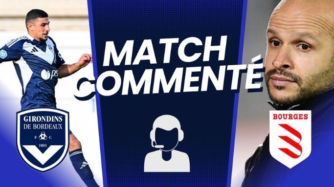 Suivez Bordeaux-Bourges en direct commenté