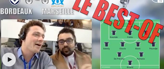 Bordeaux - OM : le Best-of du match