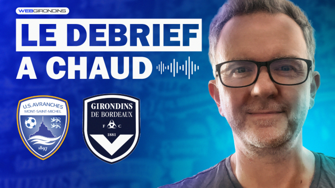 Avranches-Bordeaux en direct : match commenté et réactions en live