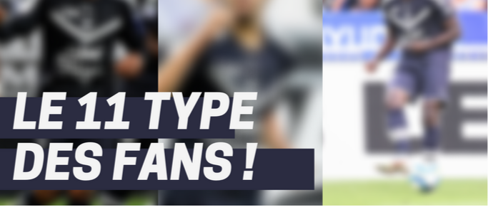 Girondins : découvrez le 11 type du début de saison