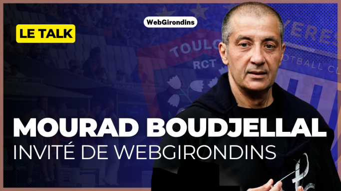 Girondins : Mourad Boudjellal invité du Talk sur WebGirondins ce lundi soir à 19h30