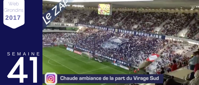 Le Zap de la semaine des Girondins