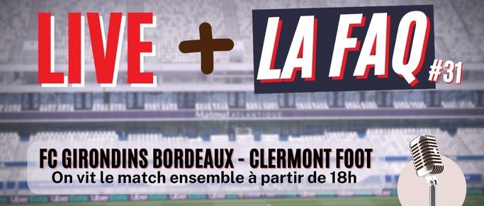 Amical : Bordeaux 2-3 Clermont