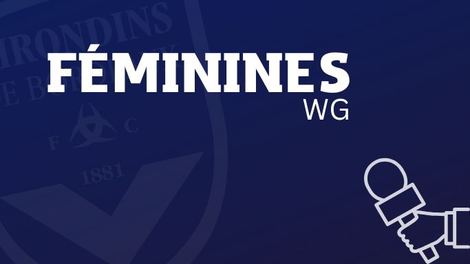 Girondins : réactions d'Imane Ettiab et de Noëllie Koutassila après la victoire à Soyaux
