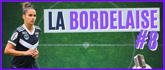 La Bordelaise #8 : retour sur la défaite des Girondins face à Fleury