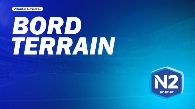 Chauray-Bordeaux: Girondins in National 2 – Live Updates & Lineup